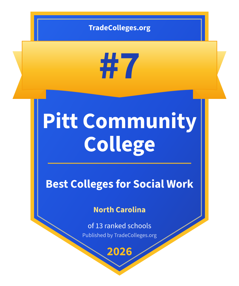 Pitt Community College — #7 of 13 ranked colleges for social work in North Carolina, TradeColleges.org 2026