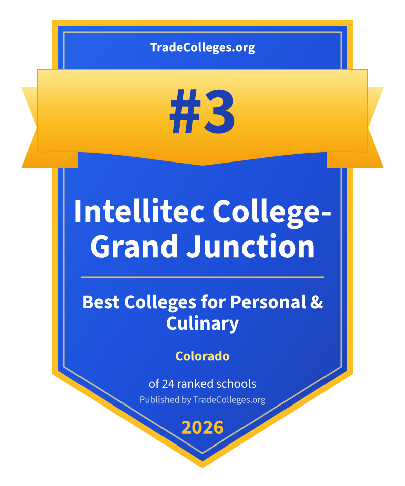 Intellitec College-Grand Junction — #3 of 24 ranked colleges for personal & culinary in Colorado, TradeColleges.org 2026