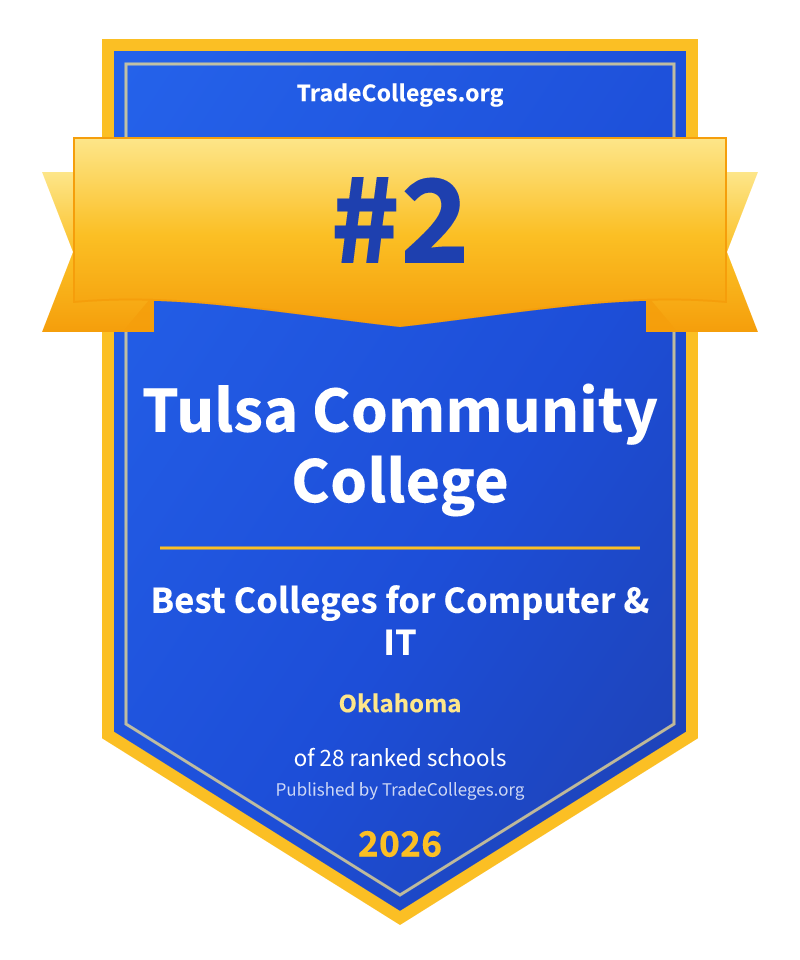 Tulsa Community College — #2 of 28 ranked colleges for computer & it in Oklahoma, TradeColleges.org 2026
