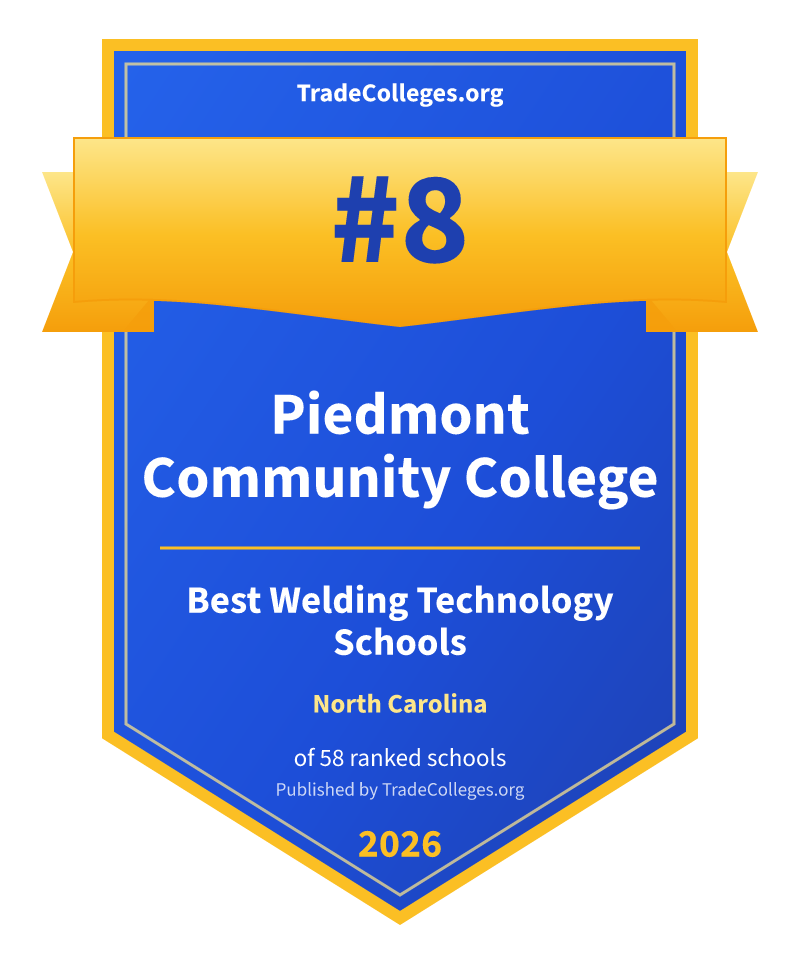Piedmont Community College — #8 of 58 ranked welding technology schools in North Carolina, TradeColleges.org 2026