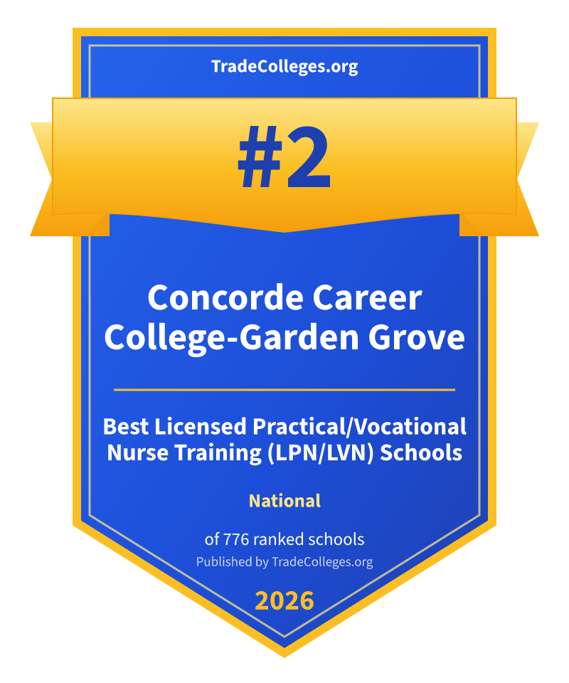 Concorde Career College-Garden Grove — #2 of 776 ranked licensed practical/vocational nurse training (lpn/lvn) schools nationally, TradeColleges.org 2026