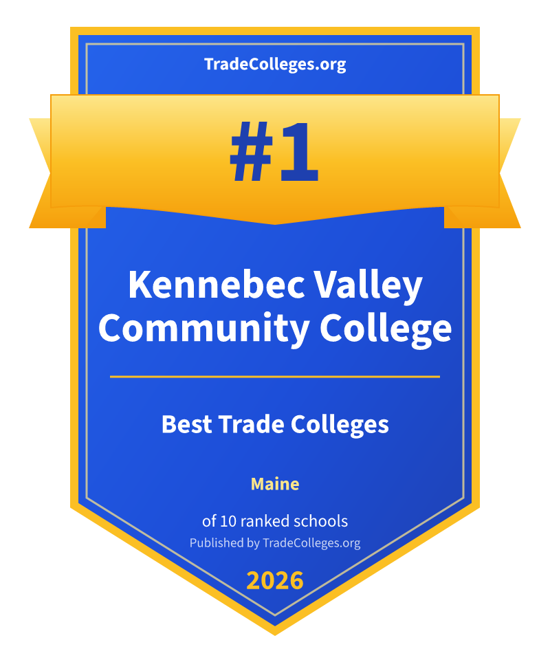 Kennebec Valley Community College — #1 of 10 ranked trade colleges in Maine, TradeColleges.org 2026
