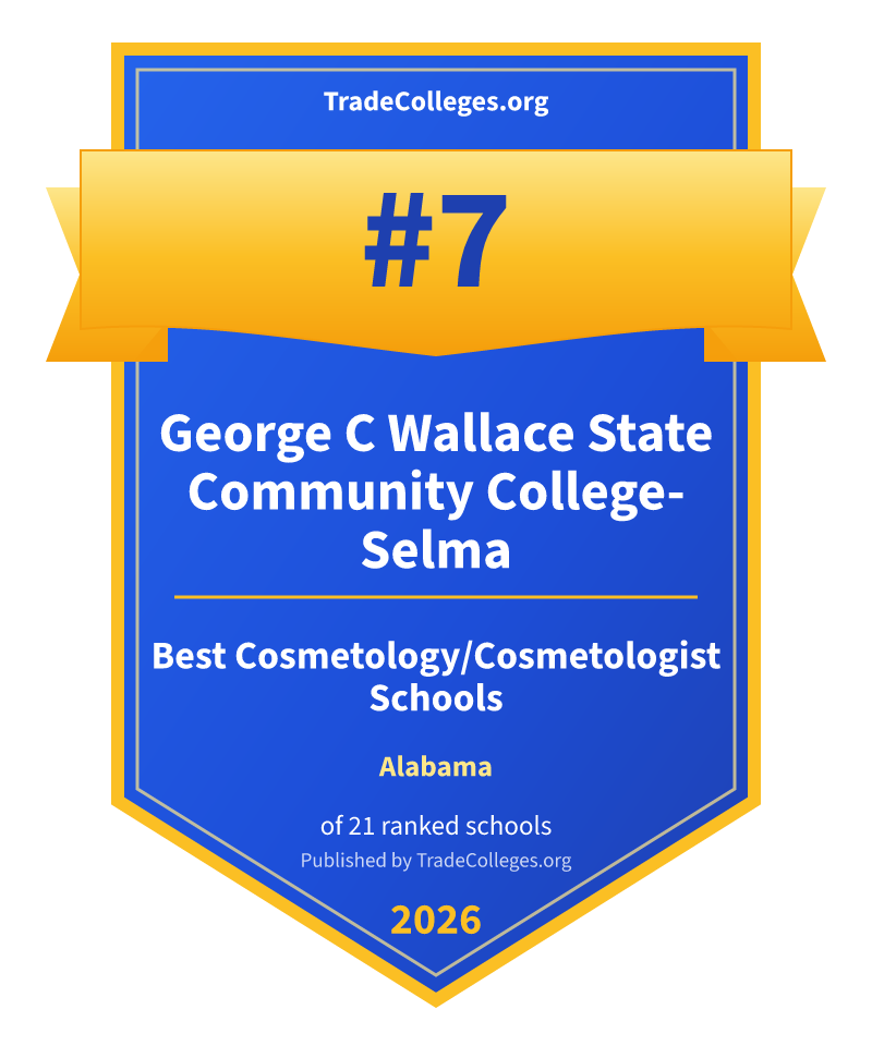 George C Wallace State Community College-Selma — #7 of 21 ranked cosmetology/cosmetologist schools in Alabama, TradeColleges.org 2026