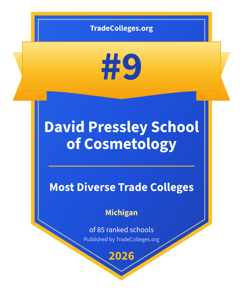 David Pressley School of Cosmetology — #9 of 85 ranked most diverse trade colleges in Michigan, TradeColleges.org 2026