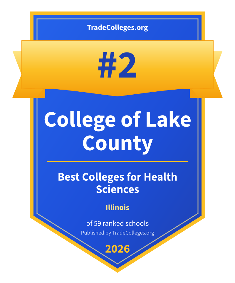 College of Lake County — #2 of 59 ranked colleges for health sciences in Illinois, TradeColleges.org 2026