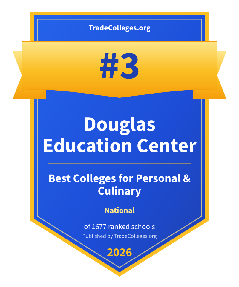 Douglas Education Center — #3 of 1677 ranked colleges for personal & culinary nationally, TradeColleges.org 2026
