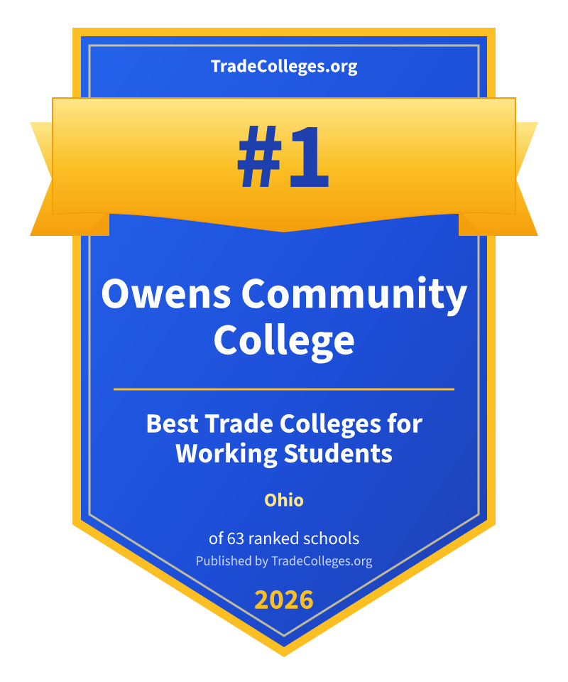 Owens Community College — #1 of 63 ranked trade colleges for working students in Ohio, TradeColleges.org 2026