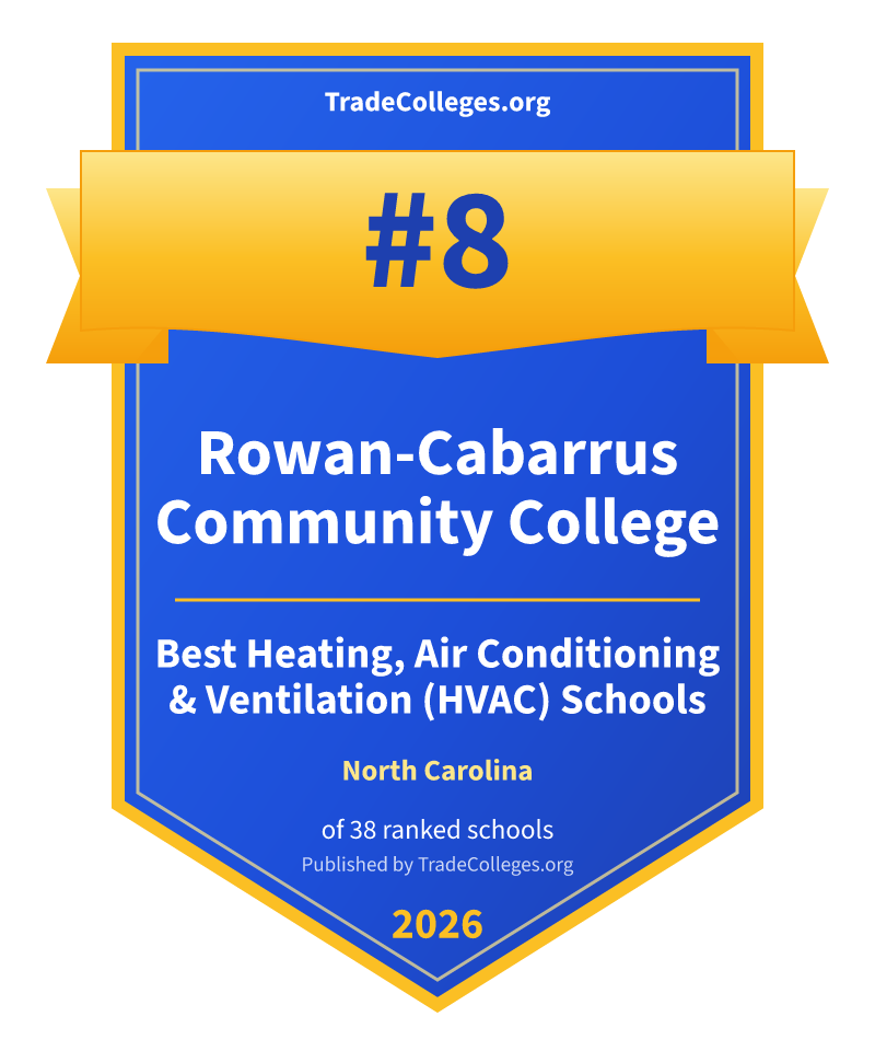 Rowan-Cabarrus Community College — #8 of 38 ranked heating, air conditioning & ventilation (hvac) schools in North Carolina, TradeColleges.org 2026