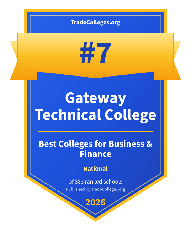 Gateway Technical College — #7 of 883 ranked colleges for business & finance nationally, TradeColleges.org 2026