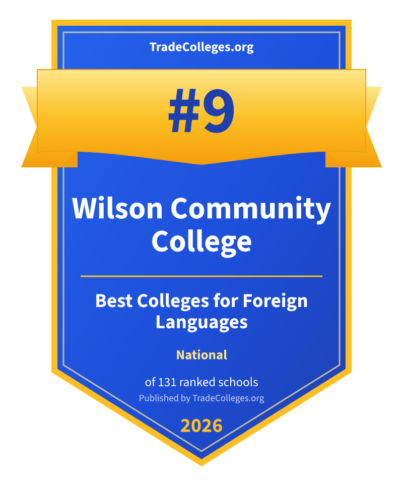 Wilson Community College — #9 of 131 ranked colleges for foreign languages nationally, TradeColleges.org 2026