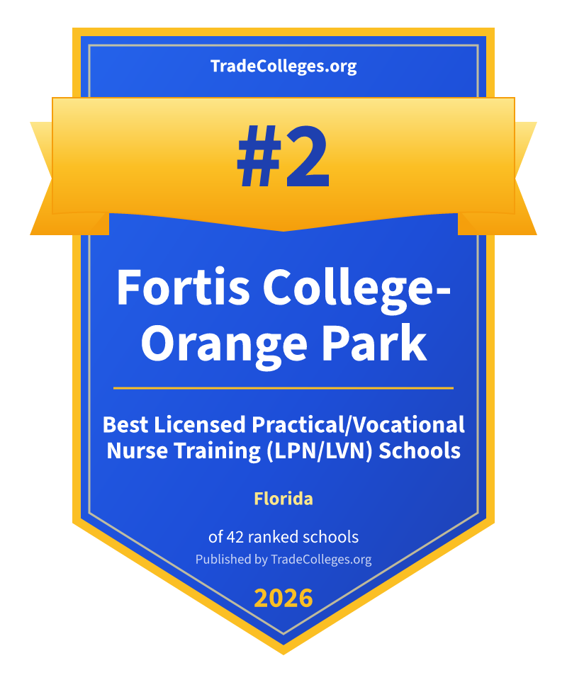 Fortis College-Orange Park — #2 of 42 ranked licensed practical/vocational nurse training (lpn/lvn) schools in Florida, TradeColleges.org 2026