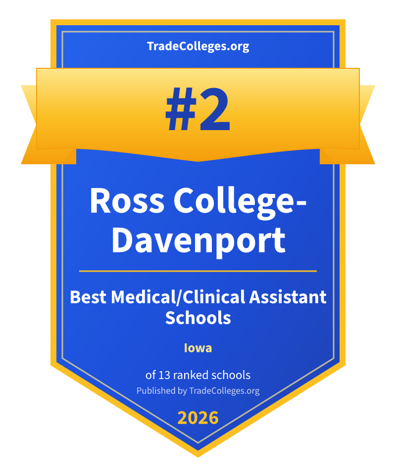 Ross College-Davenport — #2 of 13 ranked medical/clinical assistant schools in Iowa, TradeColleges.org 2026