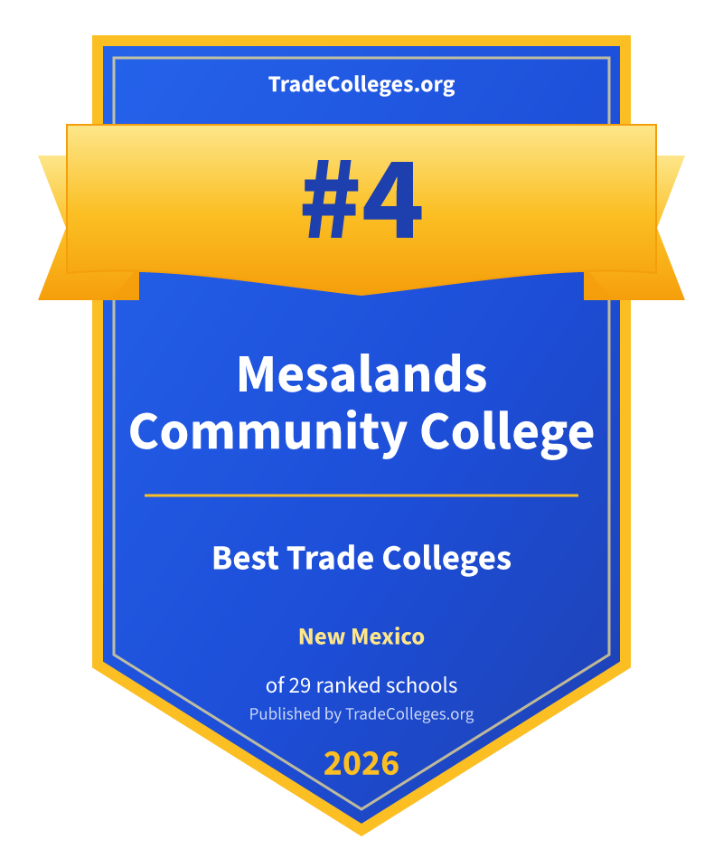 Mesalands Community College — #4 of 29 ranked trade colleges in New Mexico, TradeColleges.org 2026