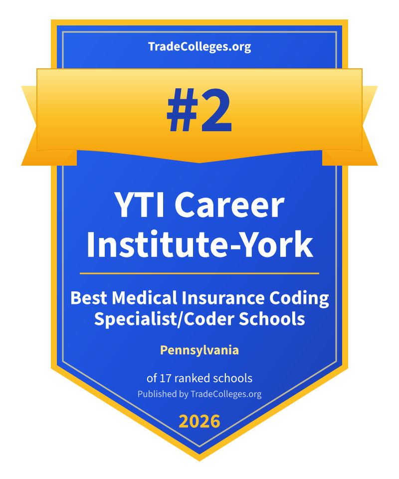 YTI Career Institute-York — #2 of 17 ranked medical insurance coding specialist/coder schools in Pennsylvania, TradeColleges.org 2026