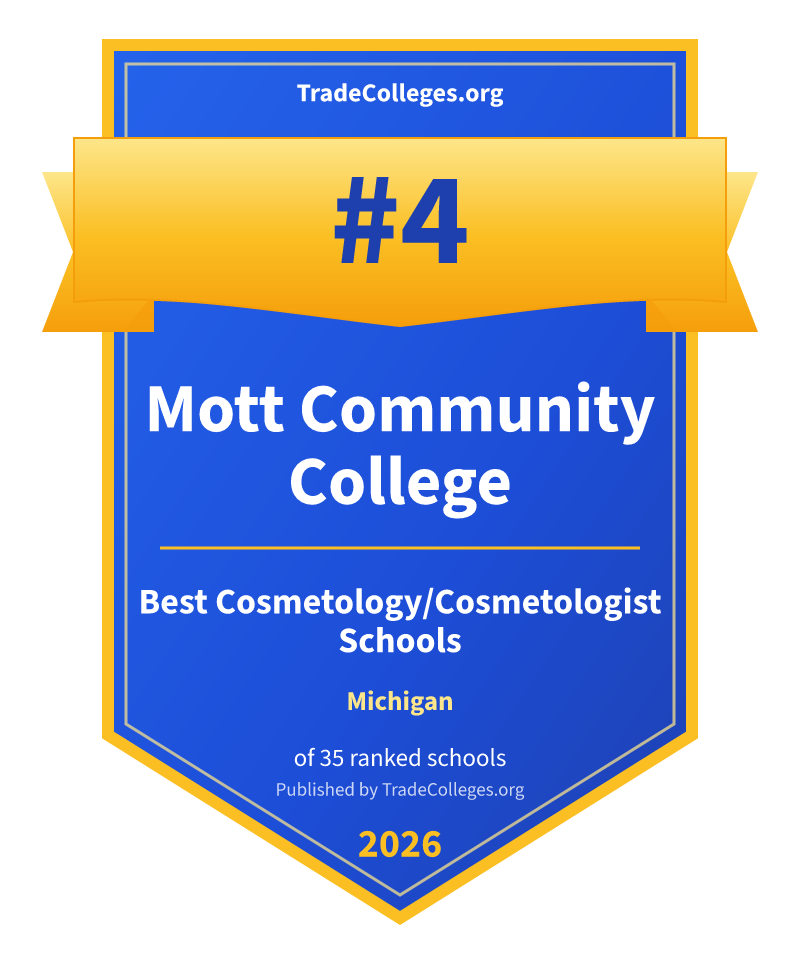 Mott Community College — #4 of 35 ranked cosmetology/cosmetologist schools in Michigan, TradeColleges.org 2026