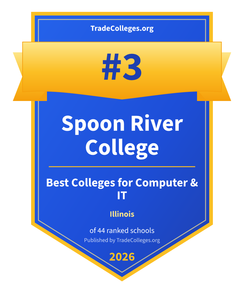 Spoon River College — #3 of 44 ranked colleges for computer & it in Illinois, TradeColleges.org 2026