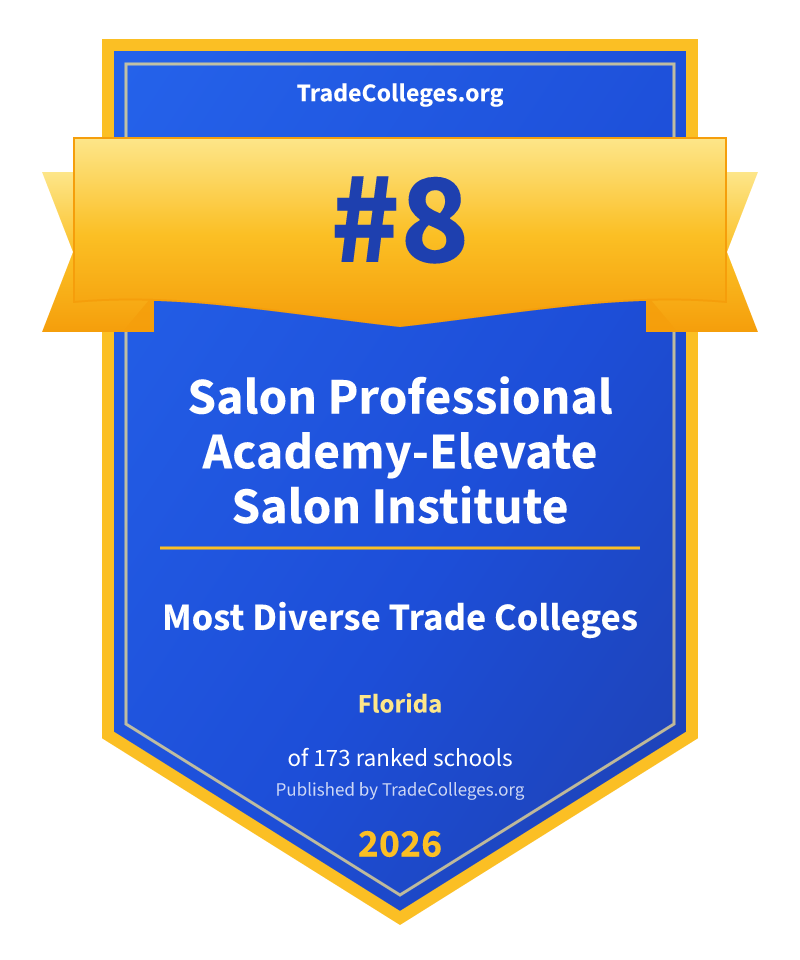 Salon Professional Academy-Elevate Salon Institute — #8 of 173 ranked most diverse trade colleges in Florida, TradeColleges.org 2026