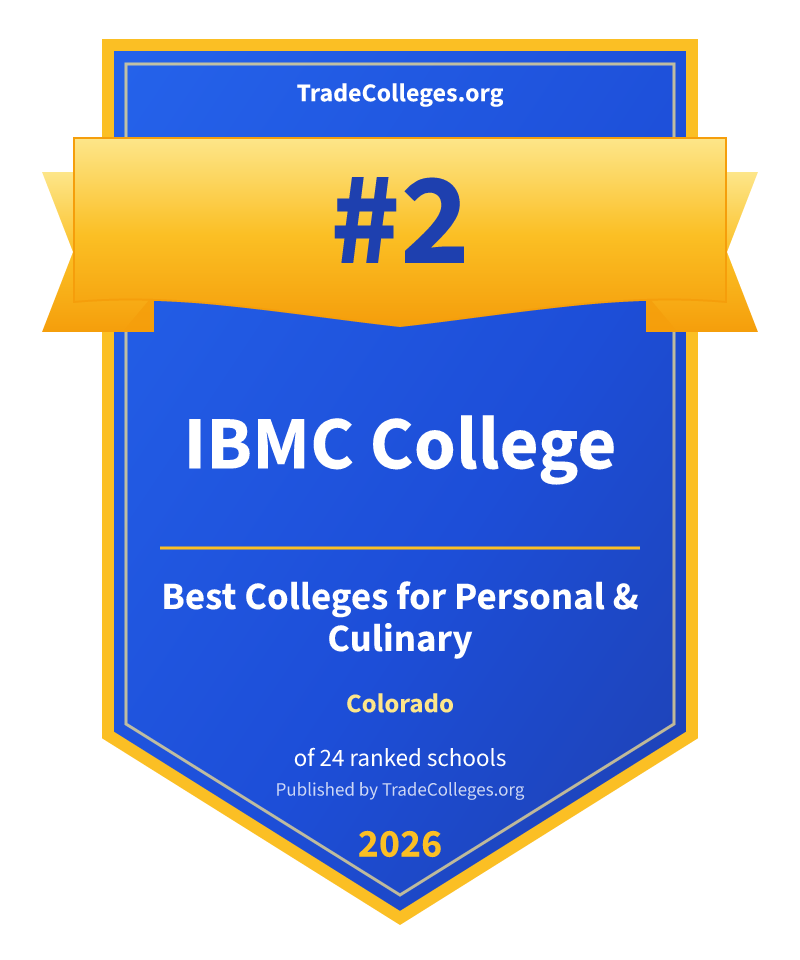 IBMC College — #2 of 24 ranked colleges for personal & culinary in Colorado, TradeColleges.org 2026