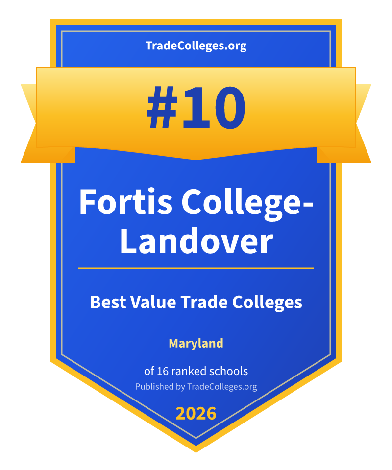 Fortis College-Landover — #10 of 16 ranked value trade colleges in Maryland, TradeColleges.org 2026