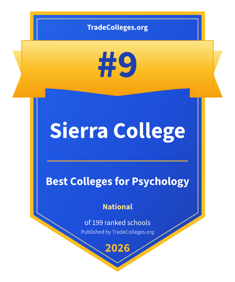 Sierra College — #9 of 199 ranked colleges for psychology nationally, TradeColleges.org 2026