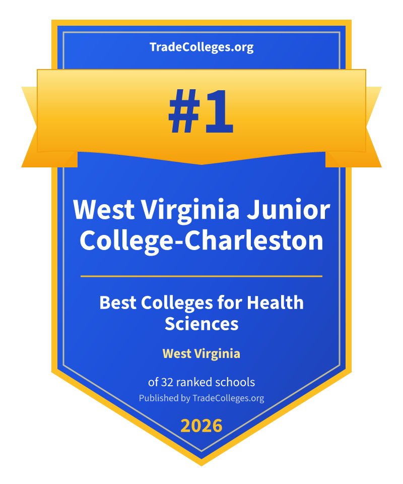 West Virginia Junior College-Charleston — #1 of 32 ranked colleges for health sciences in West Virginia, TradeColleges.org 2026