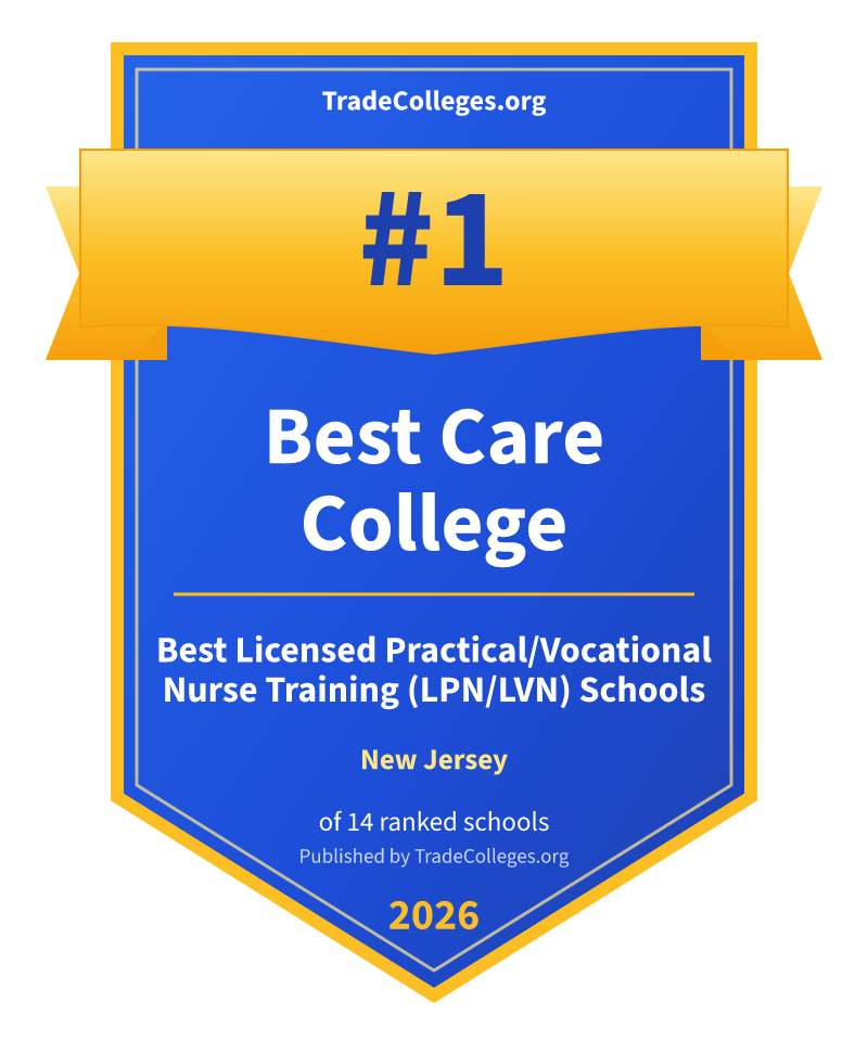 Best Care College — #1 of 14 ranked licensed practical/vocational nurse training (lpn/lvn) schools in New Jersey, TradeColleges.org 2026