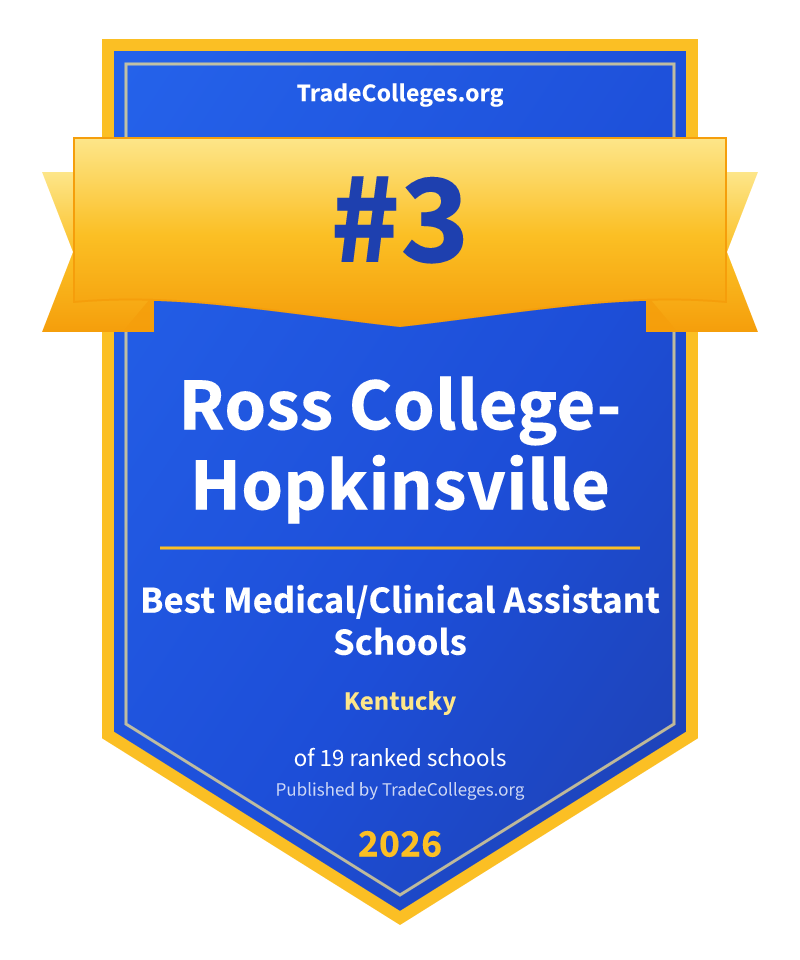 Ross College-Hopkinsville — #3 of 19 ranked medical/clinical assistant schools in Kentucky, TradeColleges.org 2026