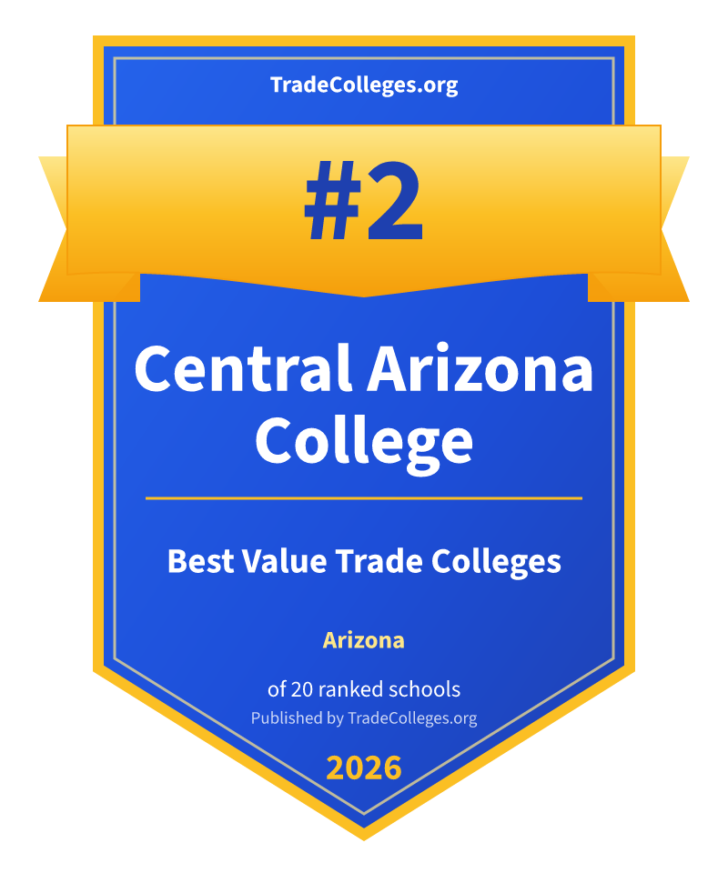 Central Arizona College — #2 of 20 ranked value trade colleges in Arizona, TradeColleges.org 2026