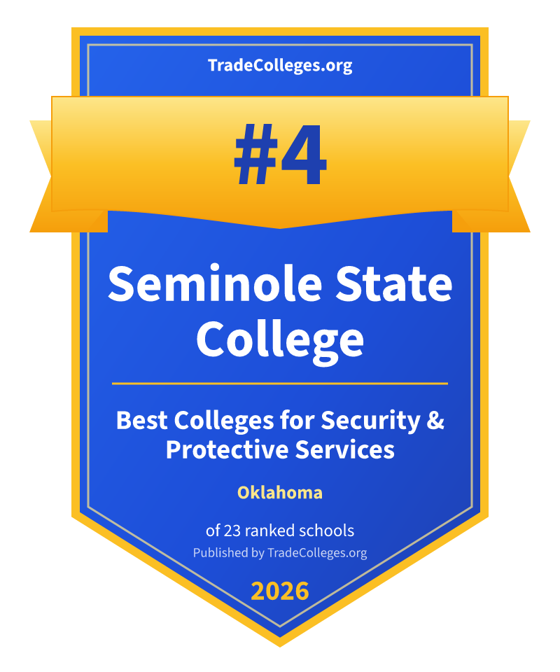 Seminole State College — #4 of 23 ranked colleges for security & protective services in Oklahoma, TradeColleges.org 2026