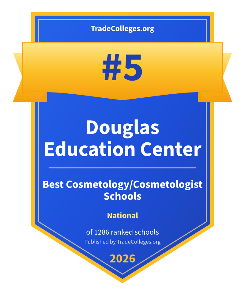 Douglas Education Center — #5 of 1286 ranked cosmetology/cosmetologist schools nationally, TradeColleges.org 2026
