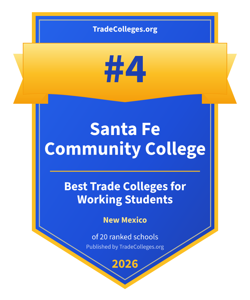 Santa Fe Community College — #4 of 20 ranked trade colleges for working students in New Mexico, TradeColleges.org 2026