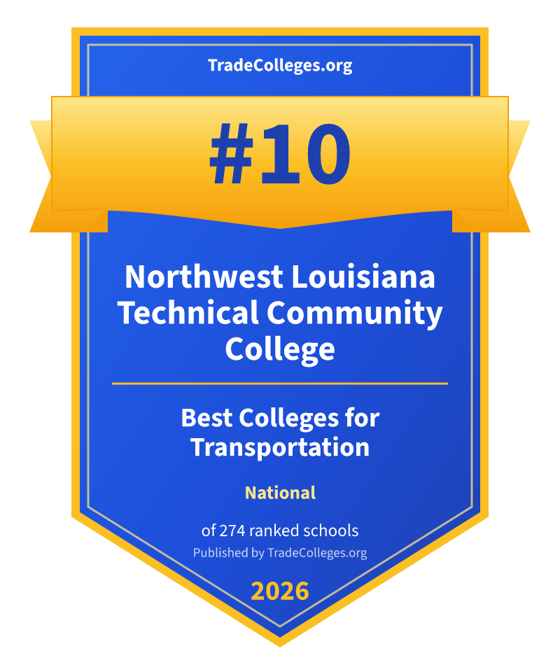 Northwest Louisiana Technical Community College — #10 of 274 ranked colleges for transportation nationally, TradeColleges.org 2026