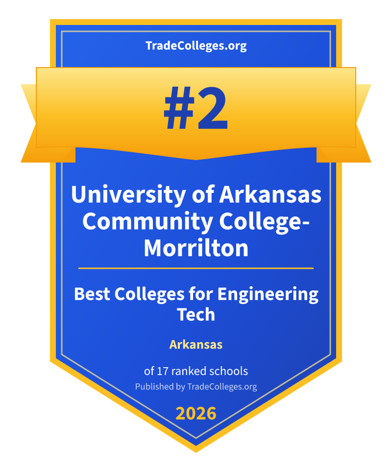 University of Arkansas Community College-Morrilton — #2 of 17 ranked colleges for engineering tech in Arkansas, TradeColleges.org 2026