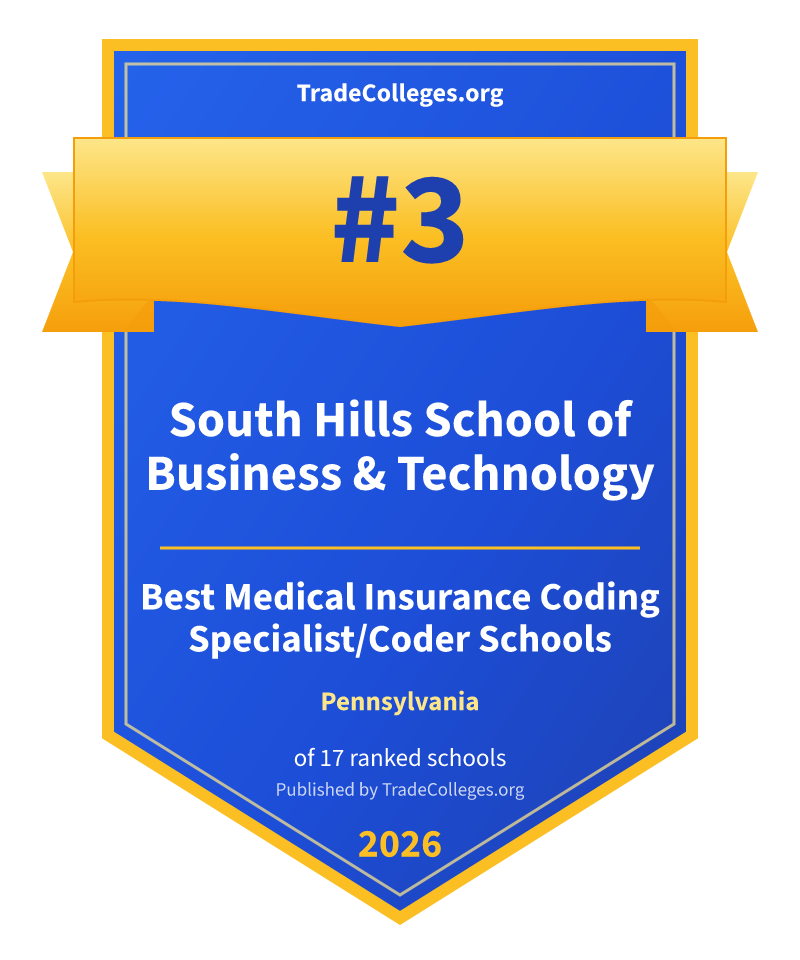 South Hills School of Business & Technology — #3 of 17 ranked medical insurance coding specialist/coder schools in Pennsylvania, TradeColleges.org 2026