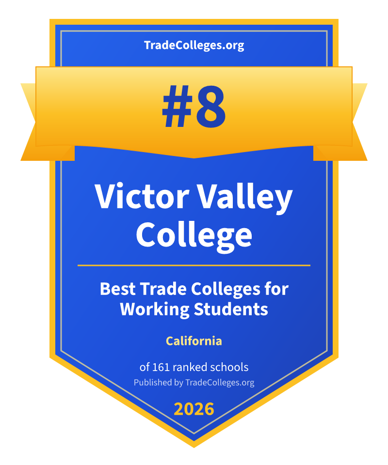 Victor Valley College — #8 of 161 ranked trade colleges for working students in California, TradeColleges.org 2026