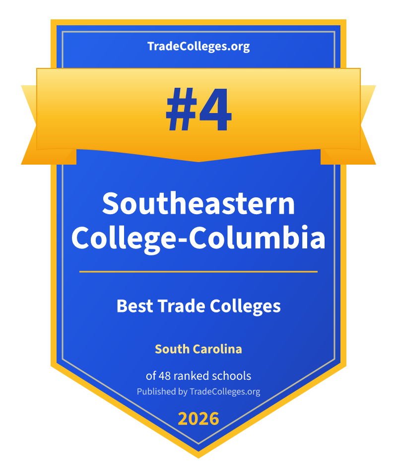 Southeastern College-Columbia — #4 of 48 ranked trade colleges in South Carolina, TradeColleges.org 2026