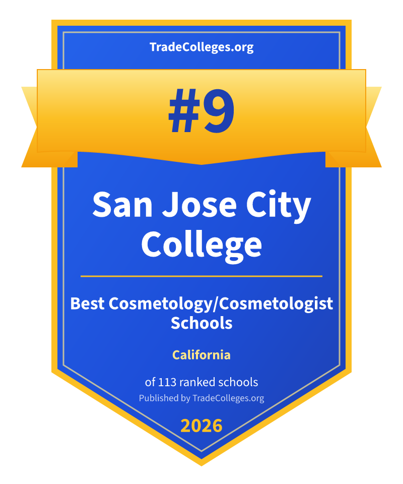 San Jose City College — #9 of 113 ranked cosmetology/cosmetologist schools in California, TradeColleges.org 2026