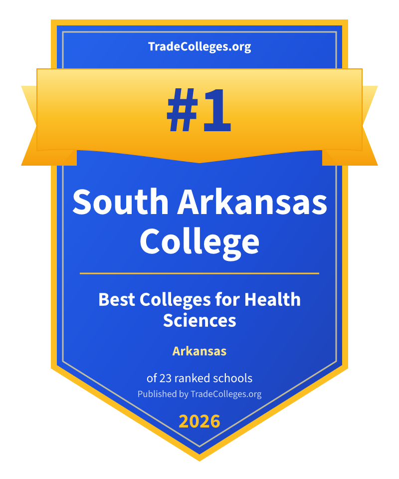 South Arkansas College — #1 of 23 ranked colleges for health sciences in Arkansas, TradeColleges.org 2026