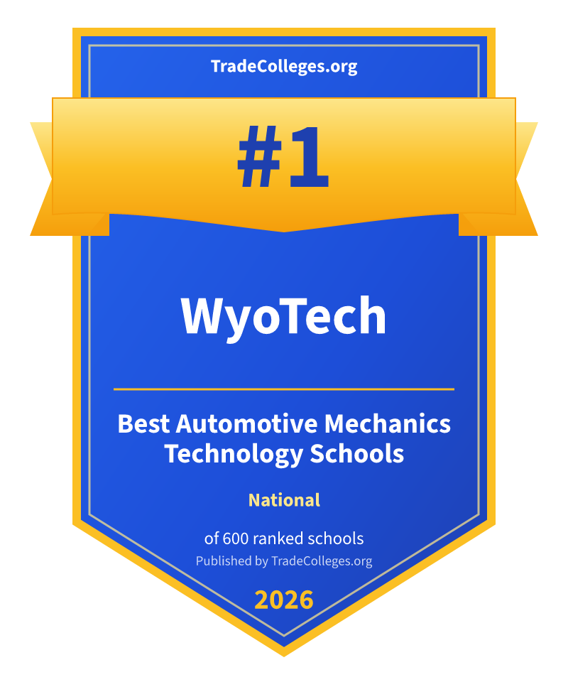 WyoTech — #1 of 600 ranked automotive mechanics technology schools nationally, TradeColleges.org 2026