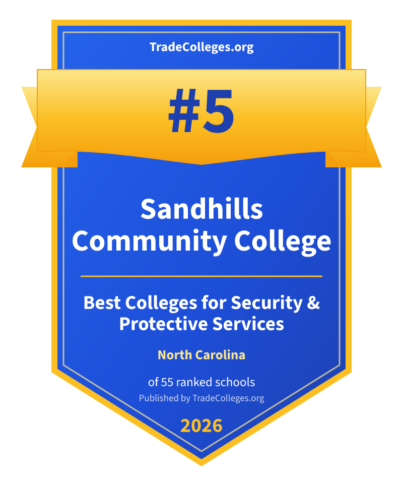 Sandhills Community College — #5 of 55 ranked colleges for security & protective services in North Carolina, TradeColleges.org 2026