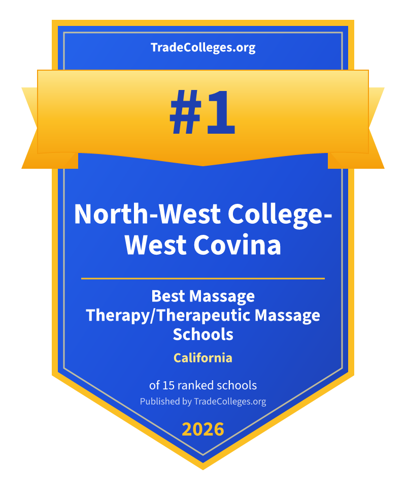 North-West College-West Covina — #1 of 15 ranked massage therapy/therapeutic massage schools in California, TradeColleges.org 2026