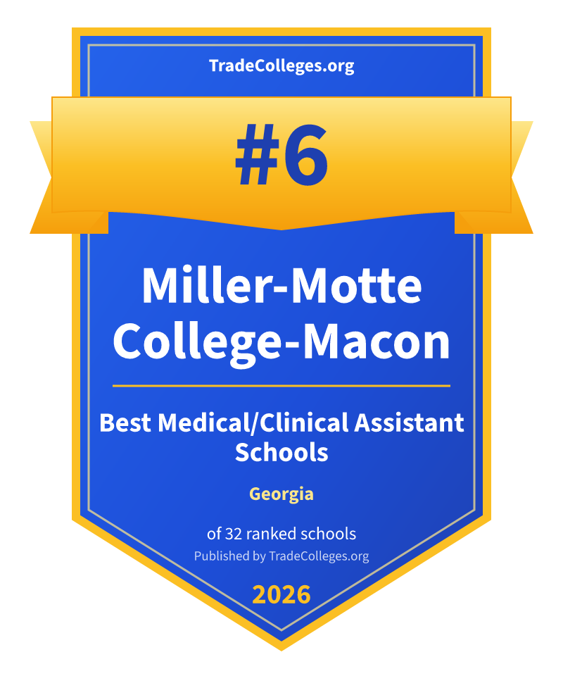 Miller-Motte College-Macon — #6 of 32 ranked medical/clinical assistant schools in Georgia, TradeColleges.org 2026