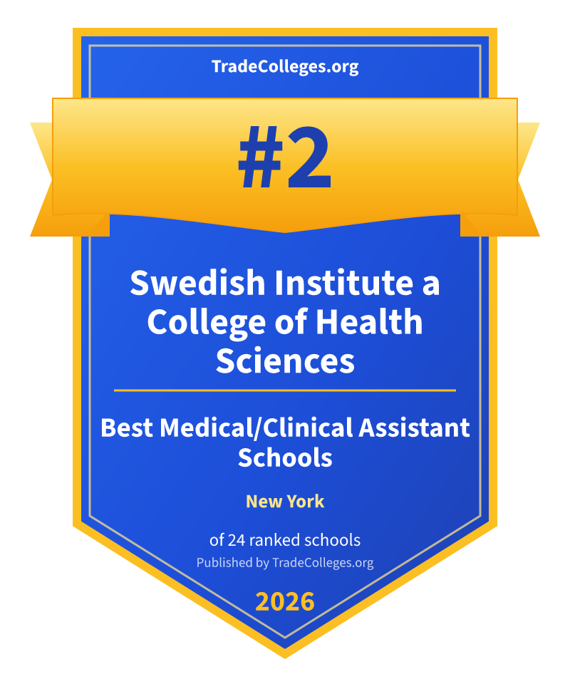 Swedish Institute a College of Health Sciences — #2 of 24 ranked medical/clinical assistant schools in New York, TradeColleges.org 2026