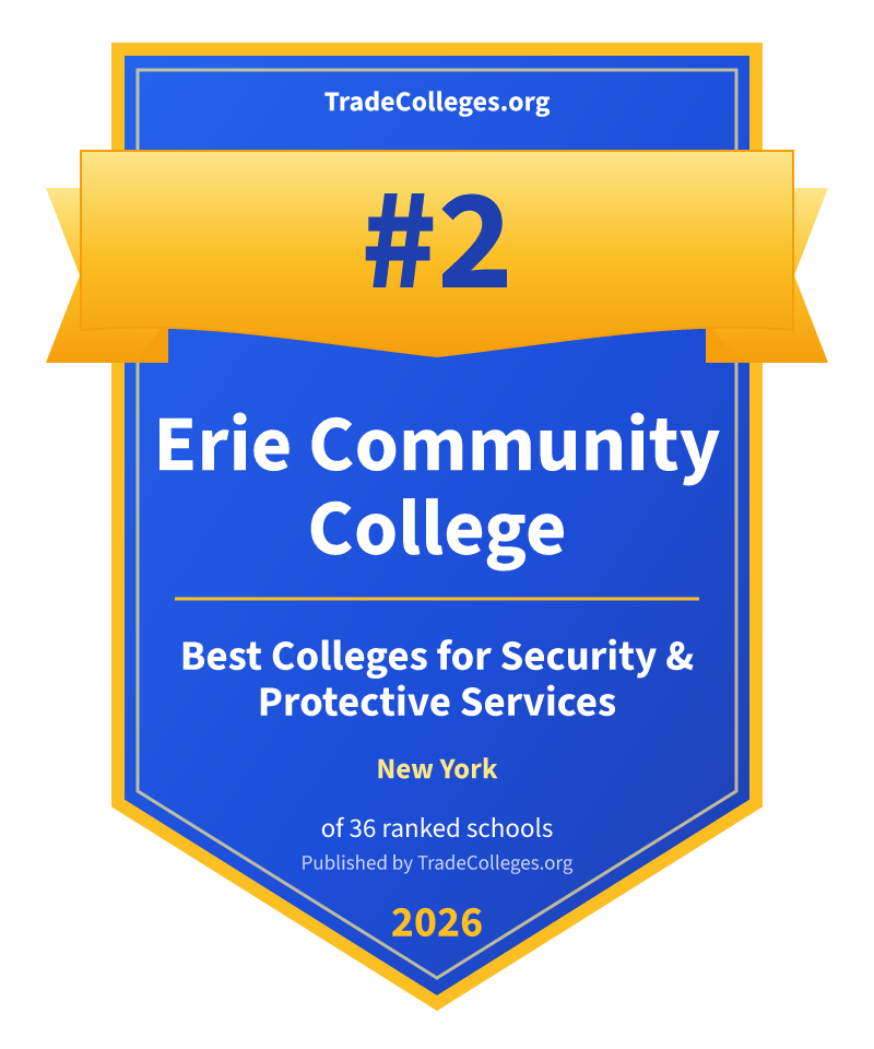 Erie Community College — #2 of 36 ranked colleges for security & protective services in New York, TradeColleges.org 2026