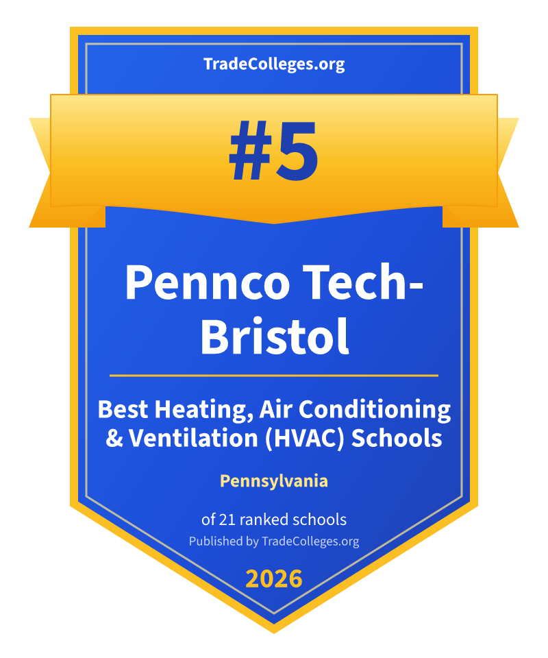 Pennco Tech-Bristol — #5 of 21 ranked heating, air conditioning & ventilation (hvac) schools in Pennsylvania, TradeColleges.org 2026