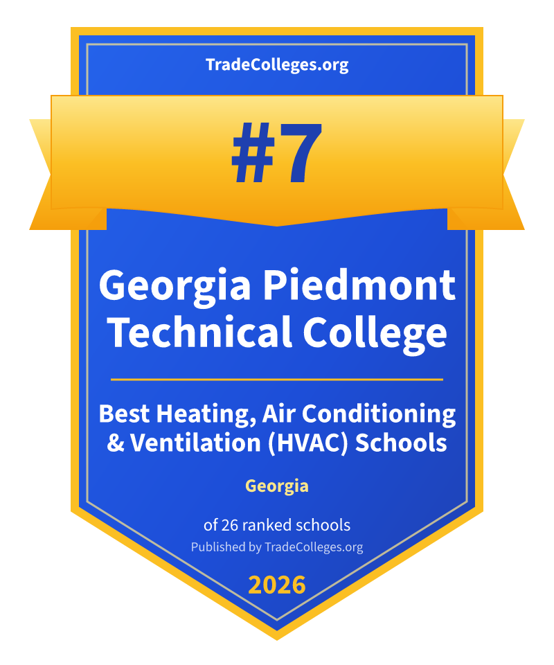 Georgia Piedmont Technical College — #7 of 26 ranked heating, air conditioning & ventilation (hvac) schools in Georgia, TradeColleges.org 2026