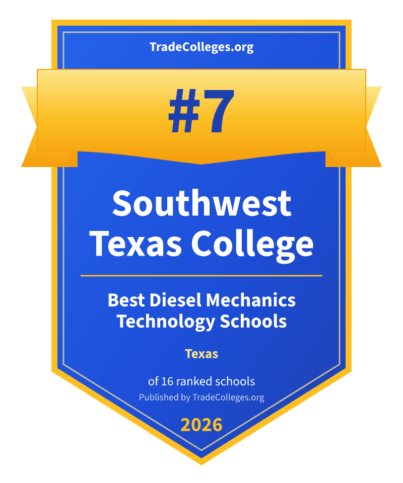 Southwest Texas College — #7 of 16 ranked diesel mechanics technology schools in Texas, TradeColleges.org 2026