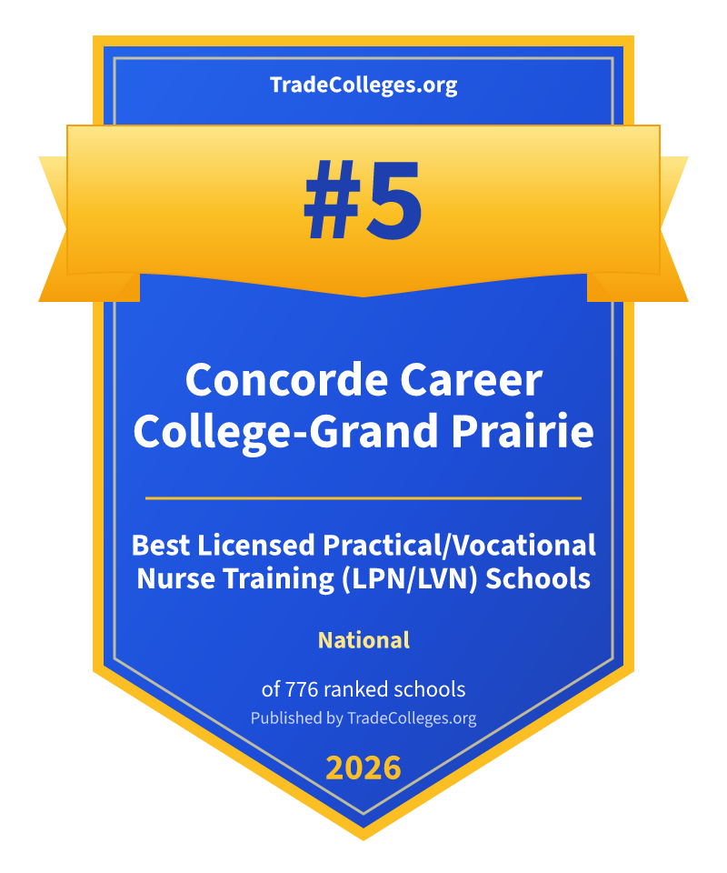 Concorde Career College-Grand Prairie — #5 of 776 ranked licensed practical/vocational nurse training (lpn/lvn) schools nationally, TradeColleges.org 2026