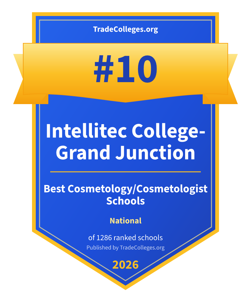 Intellitec College-Grand Junction — #10 of 1286 ranked cosmetology/cosmetologist schools nationally, TradeColleges.org 2026