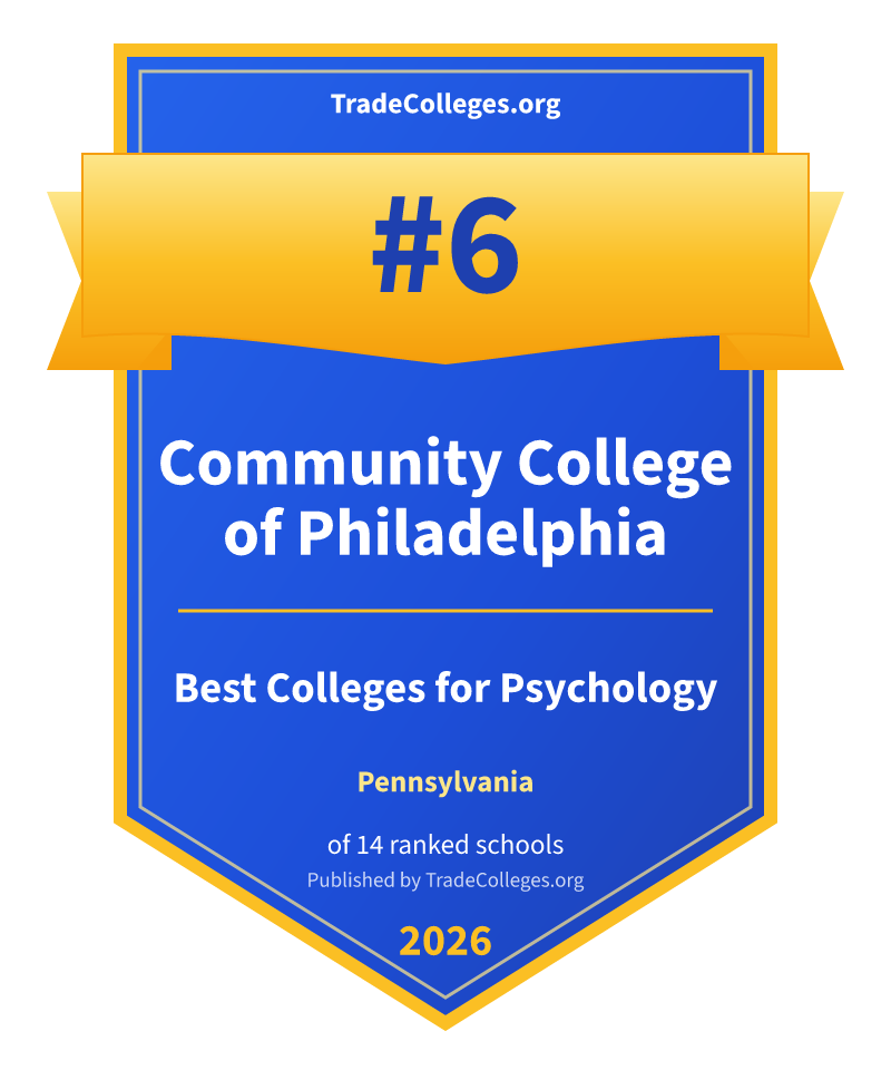 Community College of Philadelphia — #6 of 14 ranked colleges for psychology in Pennsylvania, TradeColleges.org 2026